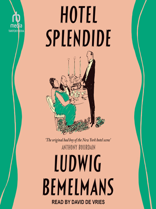 Title details for Hotel Splendide by Ludwig Bemelmans - Wait list